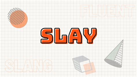 What Does “Slay” Mean in Text, TikTok, and Social Platforms? - FluentSlang