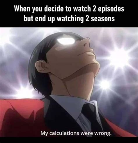 19 Memes About Binge-Watching Anime That Are Way Too Relatable