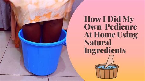 DIY Pedicure With Natural Ingredients | Budget Friendly Pedicure At Home - YouTube