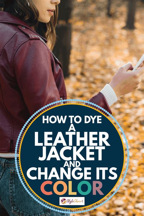 How To Dye A Leather Jacket And Change Its Color