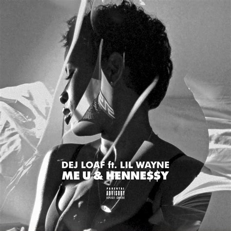 Release “Me U & Hennessy” by DeJ Loaf - Cover Art - MusicBrainz