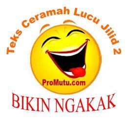 20 Teks Ceramah Lucu Bikin Ngakak - Jederr.com