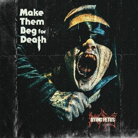 Dying Fetus | Make Them Beg For Death - CD - Death Metal / Grind | Season of Mist