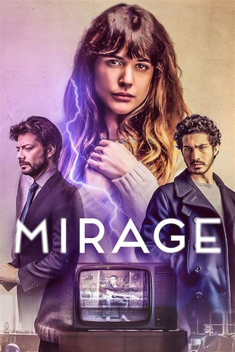 Mirage (2018) - Posters — The Movie Database (TMDB)