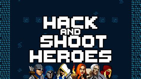 Hack and Shoot Heroes for Nintendo Switch - Nintendo Official Site