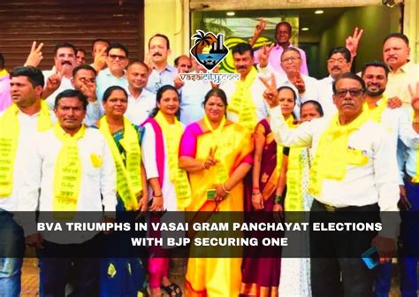 BVA Triumphs in Vasai Gram Panchayat Elections with BJP Securing One ...