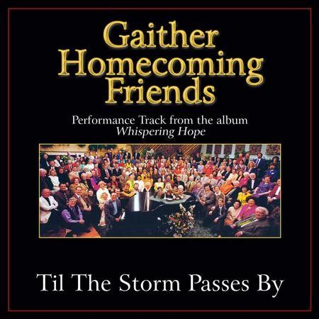 'Til the Storm Passes By Performance Tracks [Music Download]: Bill ...