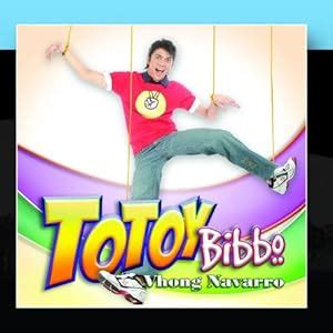 Vhong Navarro - Totoy Bibbo - Amazon.com Music