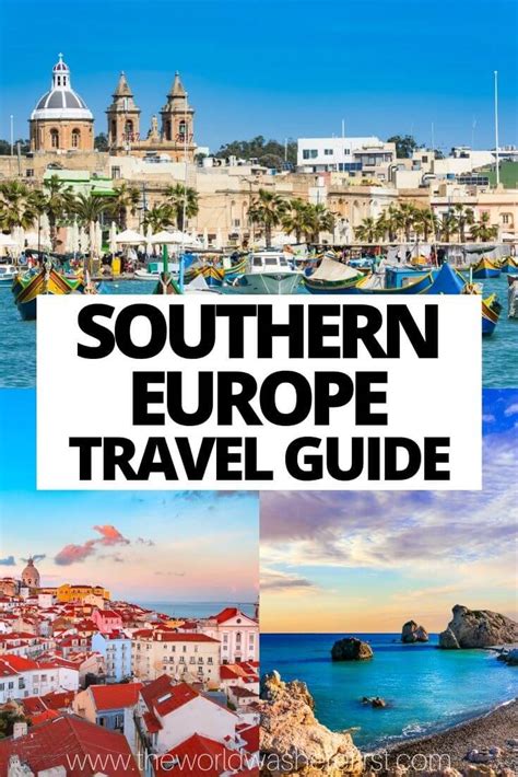 Southern Europe Travel Guide - The World Was Here First