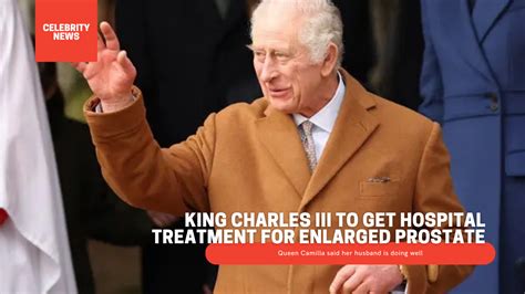 King Charles III To Get Hospital Treatment For Enlarged Prostate