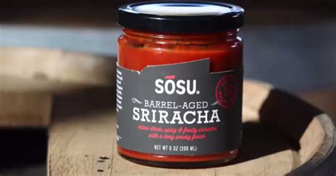 Sosu Sauces offers barrel-aged Sriracha on Kickstarter - Thrillist