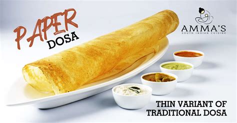 PAPER DOSA: THIN VARIANT OF TRADITIONAL DOSA - Ammas Restaurent - New Jersey