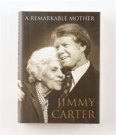 Jimmy Carter Signed "A Remarkable Mother" Hardcover Book (PSA ...