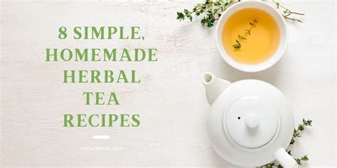 8 Simple, Homemade Herbal Tea Recipes - Mana Retreat Centre