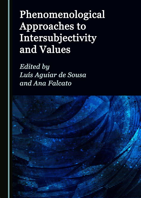 Phenomenological Approaches to Intersubjectivity and Values - Cambridge ...