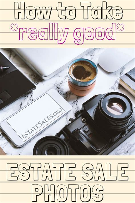 How to Take Good Estate Sale Photos