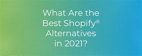 What Are the Best Shopify® Alternatives in 2021? | cPanel Blog