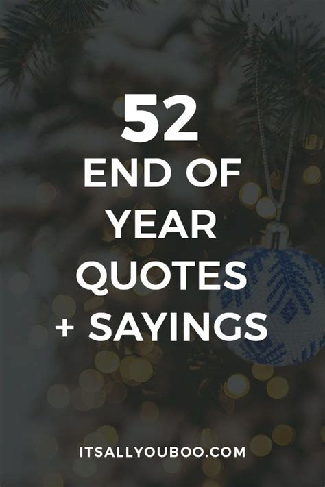 52 Inspirational End Of Year Quotes for 2022 | New year short quotes ...