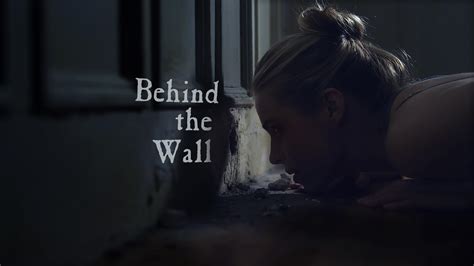 Behind the Wall