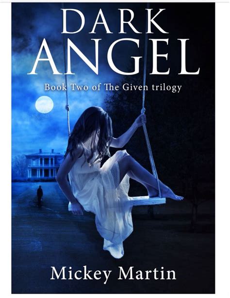 Dark Angel...Book Two of The Given trilogy.💙💙💙 coming soon! | Angel books, Dark angel, Books