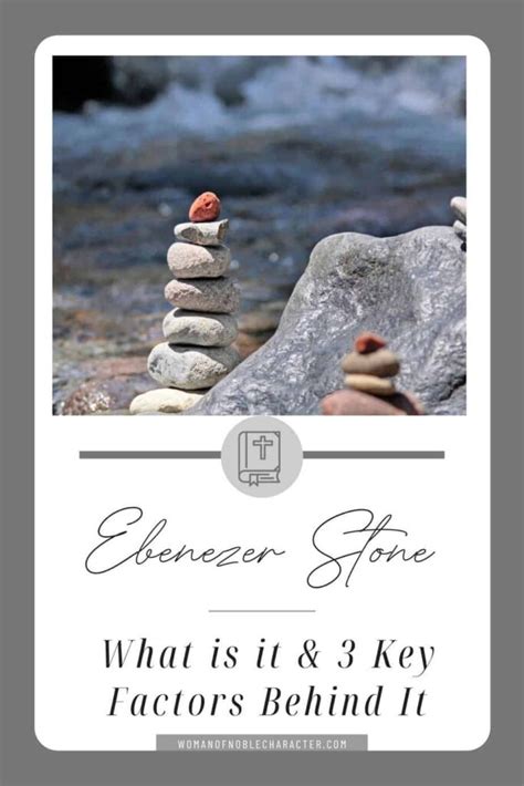 What Is An Ebenezer Stone? 3 Key Reasons It Is Significant