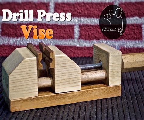 Drill Press Vise, Homemade : 10 Steps (with Pictures) - Instructables