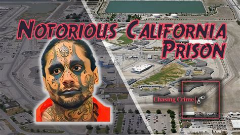 California State Prison - Corcoran: The NOTORIOUS Institution