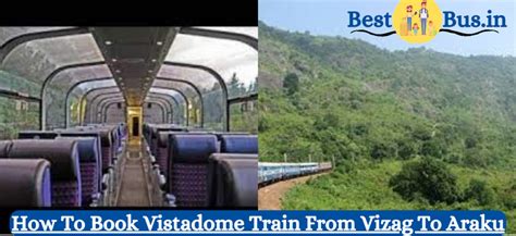 How To Book Vistadome Train From Vizag To Araku