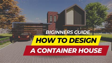 How-To Design Shipping Container House | Beginners’ Guide - YouTube