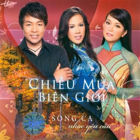 Chiều Mưa Biên Giới - Song Ca Nhạc Yêu Cầu - Various Artists | Nhac.vn