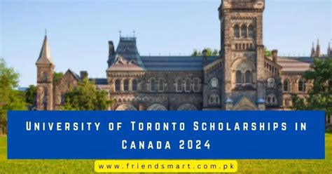 University of Toronto Scholarships in Canada 2024