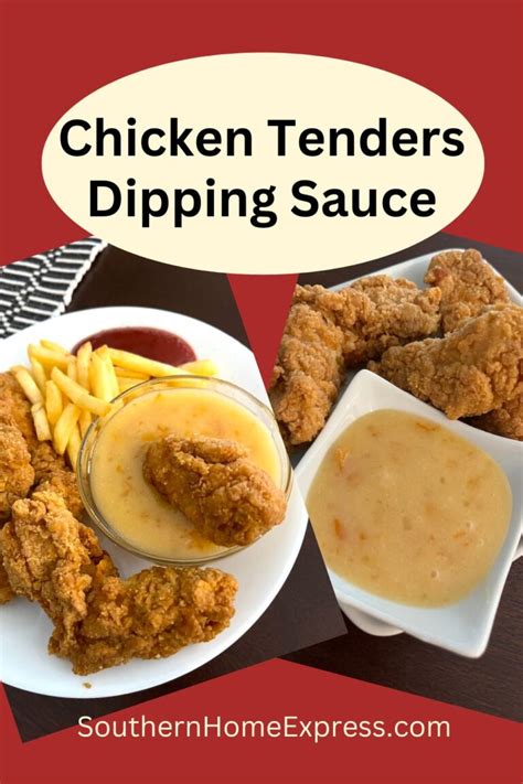 Dipping Sauce Recipe for Chicken Tenders - Southern Home Express