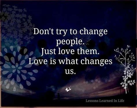 Change Love Change Quotes, Life Quotes Love, Thoughts Quotes, Love Life, Quotes To Live By ...