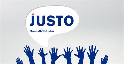 Conviértete en JUSTA o JUSTO para crear un mundo mejor