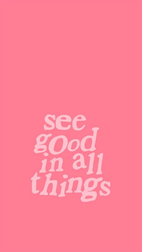 see good | Wallpaper quotes, Preppy quotes, Happy words