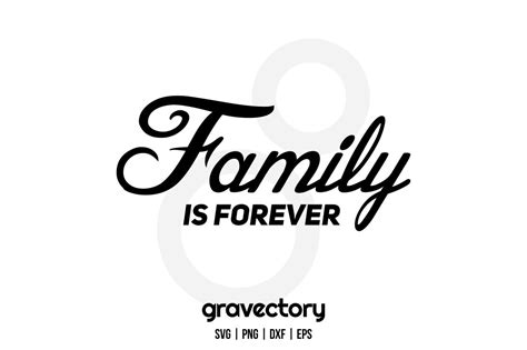 Family Is Forever SVG - Gravectory