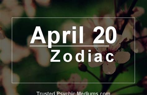 April 20 Zodiac - Complete Birthday Horoscope & Personality Profile