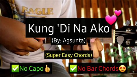 Kung 'Di Na Ako - Agsunta (Super Easy Chords Guitar Tutorial) Akkoorden - Chordify