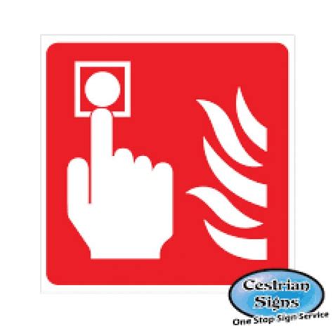 Push button fire alarm signs 400mm x 400mm | Cestrian Signs