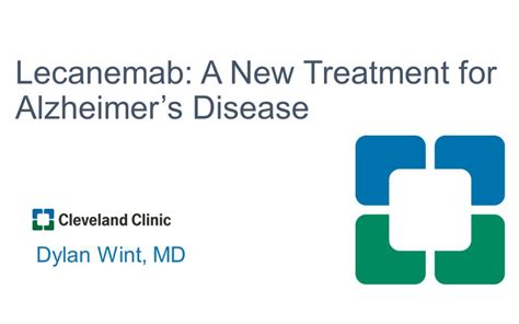 Lecanemab: A New Treatment for Alzheimer's Disease - Cleveland Clinic Education Nevada