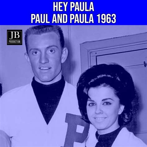 Hey Paula (1963), Paul And Paula - Qobuz