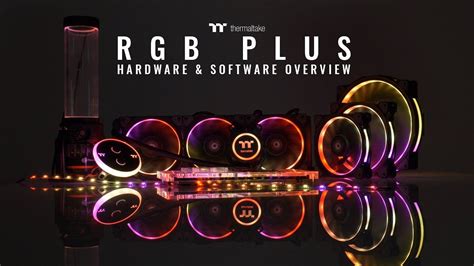 Thermaltake RGB PLUS Hardware and Software Overview - YouTube