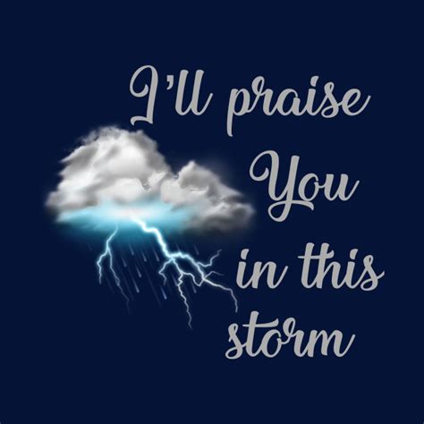 Praise you in this storm lyrics Casting Crowns Jesus God worship witness Christian design ...