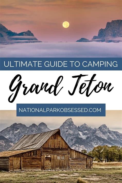 The Ultimate Guide To Camping In Grand Teton National Park - National Park Obsessed