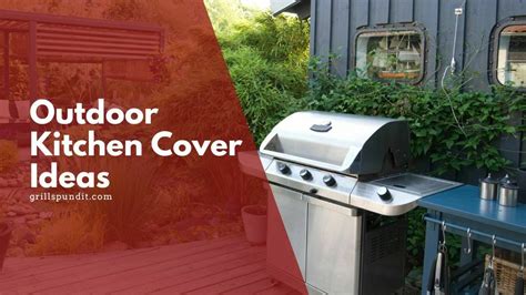 3 Outdoor Kitchen Cover Ideas For A Stylish Backyard