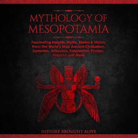 Mythology of Mesopotamia: Fascinating Insights, Myths, Stories ...