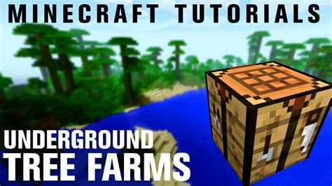 Minecraft Tutorials: How to Build an Underground Tree Farm - YouTube