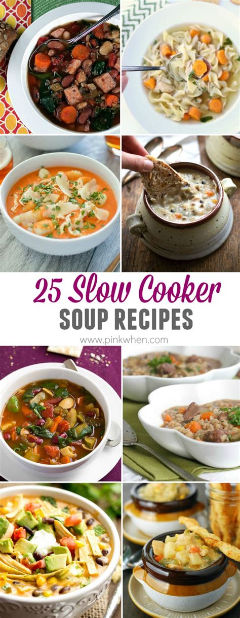 25 Best Slow Cooker Soup Recipes - PinkWhen