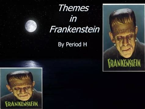 PPT - Themes in Frankenstein PowerPoint Presentation, free download - ID:664122