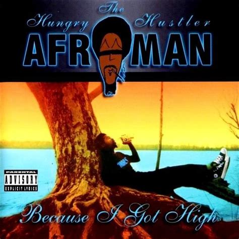 Afroman – Because I Got High Lyrics | Genius Lyrics